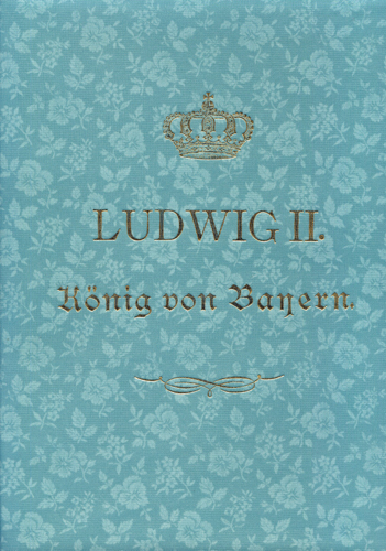 LAMPERT, Friedrich  Ludwig II. König von Bayern. Ein Lebensbild. 