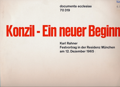 RAHNER, Karl  Karl Rahner liest: Konzil - Ein neuer Beginn [Vinyl-LP]. Festvortrag in der Residenz München am 12. Dezember 1965. 