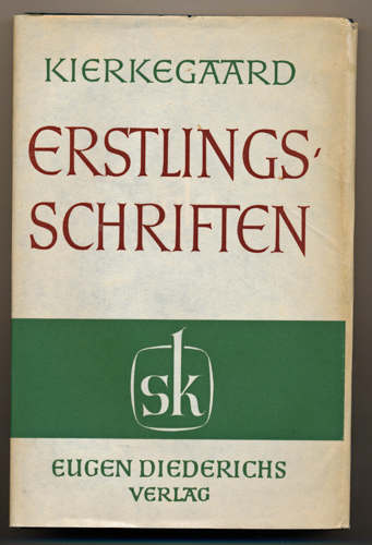 KIERKEGAARD, Sören  Erstlingsschriften. Dt. von Emanuel Hirsch.  