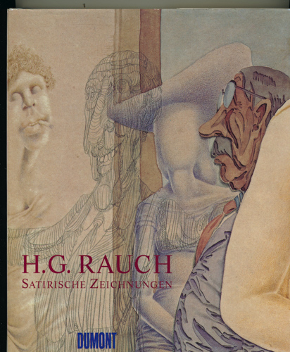RAUCH, H.G.  Satirische Zeichnungen, hrggb. von Hans Joachim Neyer. 