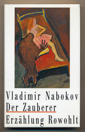 NABOKOV, Vladimir  Der Zauberer. Erzählung. Dt. von Dieter E. Zimmer.  