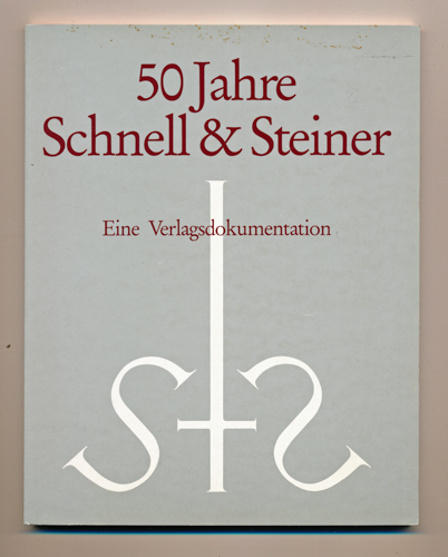   50 Jahre Schnell & Steiner. Eine Verlagsdokumentation. 