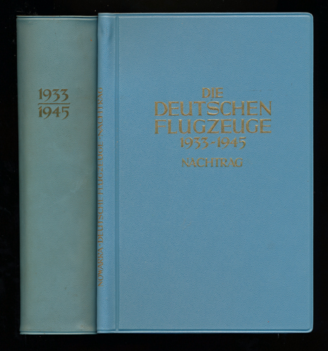 KENS, Karlheinz / NOWARRA, Heinz J.  Die deutschen Flugzeuge 1933 - 1945. Deutschlands Luftfahrt-Entwicklungen bis zum Ende des Zweiten Weltkrieges. 