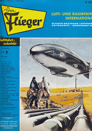 ZUERL, Walter (Hrg.)  Der Flieger. Luft- und Raumfahrt International. hier: Heft 7/1976 (56. Jahrgang). 