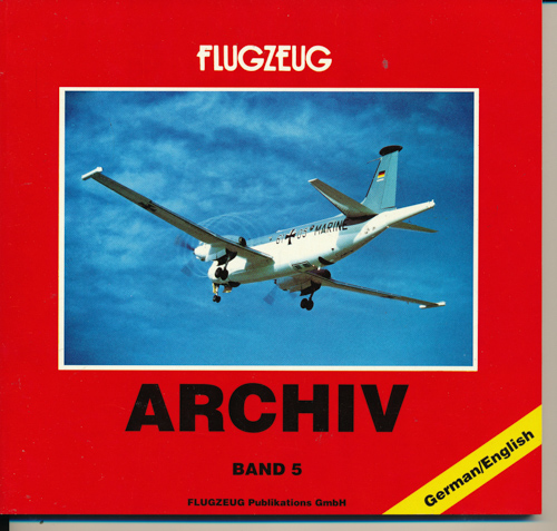 GRIEHL, Manfred (Hrg.)  Flugzeug Archiv. hier: Band 5. Text deutsch/englisch.  