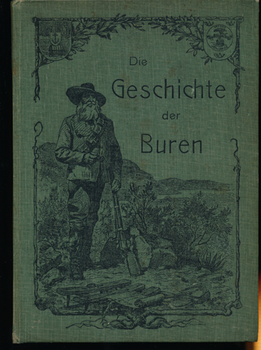 WENZELBURGER, K. Th. (Hrg.)  Die Geschichte der Buren. 