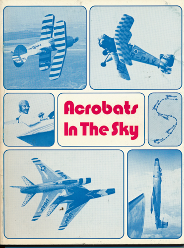 UNDERWOOD, John W.   Acrobats in the Sky. 