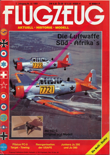   Flugzeug. Aktuell   Historie   Modell. hier: Heft 6/1991 (7. Jahrgang). 
