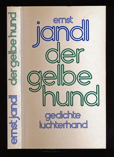 JANDL, Ernst  Der gelbe Hund. Gedichte. 