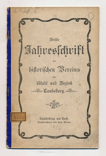 (Landsberg a. Lech)  3. Jahresschrift des Historischen Vereins für Stadt und Bezirk Landsberg a. Lech. 