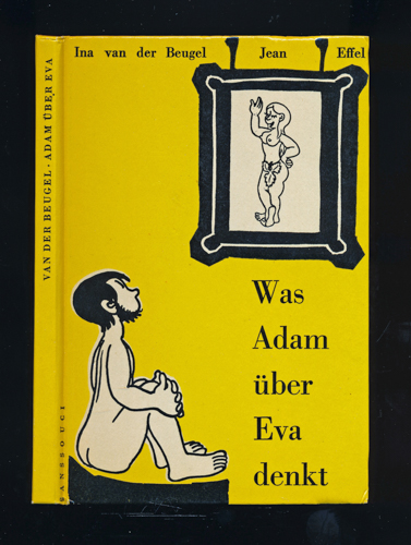 Beugel, Ina van der  Was Adam über Eva denkt. 