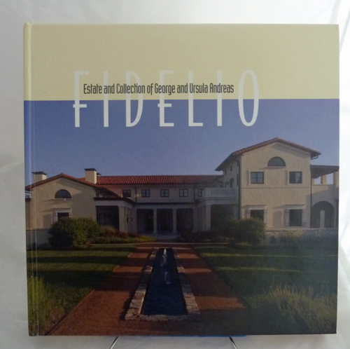   FIDELIO. Estate and Collection of George and Ursula Andreas. 