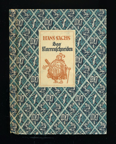 Sachs, Hans  Das Narrenschneiden. Ein Fastnachtsspiel. 