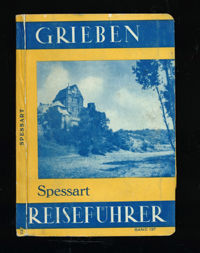 GRIEBENS REISEFÜHRER Nr. 63  Spessart und Mainviereck. Lohr bis Aschaffenburg. 