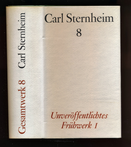 STERNHEIM, Carl  Gesamtwerk. hier Band 8 apart: Unveröffentlichtes Frühwerk I: Dramen. 