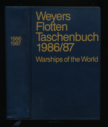 ALBRECHT, Gerhard (Hrg.)  Weyers Flotten Taschenbuch 1986/87. 58. Jahrgang. Warships of the World. 