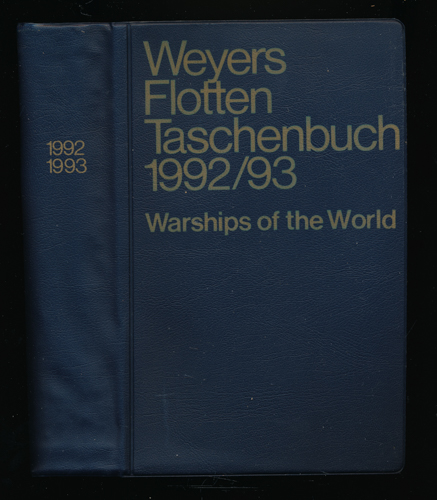 ALBRECHT, Gerhard (Hrg.)  Weyers Flotten Taschenbuch 1992/93. 61. Jahrgang. Warships of the World. 