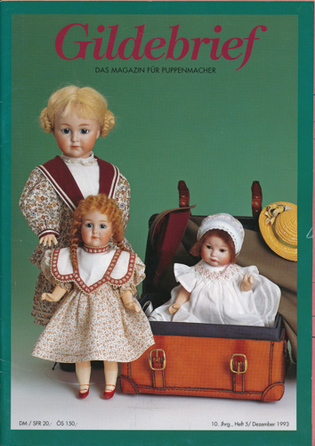   Gildebrief. Das Magazin für Puppenmacher. hier: Heft 5 / Dezember 1993 (10. Jahrgang). 