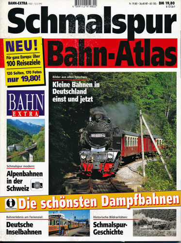   Bahn Extra Heft 2/95: Schmalspur Bahn-Atlas. Kleine Bahnen in Deutschland einst und jetzt. 