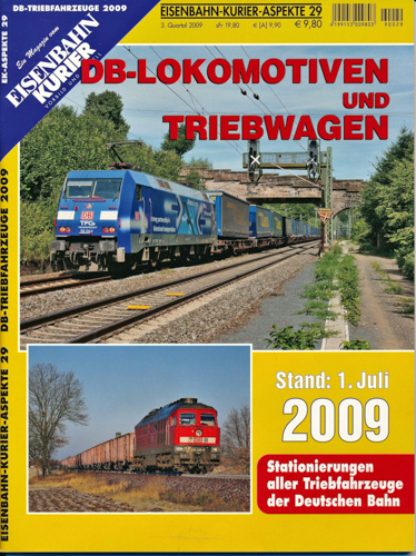   Eisenbahn-Kurier Aspekte Heft 29: DB-Lokomotiven und Triebwagen. Stand: 1. Juli 2009. Stationierung aller Triebfahrzeuge der Deutschen Bahn. 
