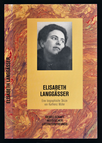 MÜLLER, Karlheinz  Elisabeth Langgässer. Eine biographische Skizze. 