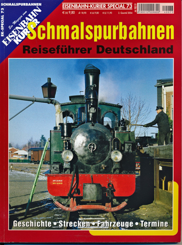   Eisenbahn Kurier Special Heft 73: Schmalspurbahnen.  Reiseführer Deutschland. 