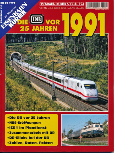   Eisenbahn Kurier Special Heft 123: Die DB vor 25 Jahren - 1991. 