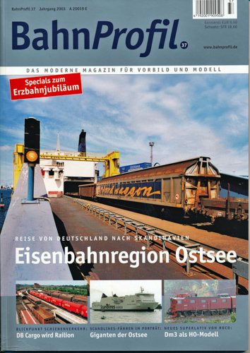   BahnProfil Heft 37: Eisenbahnregion Ostsee. Reise von Deutschland nach Skandinavien. 