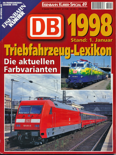   Eisenbahn Kurier Special Heft 49: Triebfahrzeug-Lexikon 1998. Die aktuellen Farbvarianten. Stand: 1. Januar. 