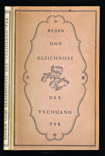 BUBER, Martin (Ausw.)  Reden und Gleichnisse des Tschuang-Tse. 