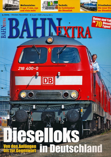   Bahn-Extra Heft 5/2005: Dieselloks in Deutschland. Von den Anfängen bis zur Gegenwart. 