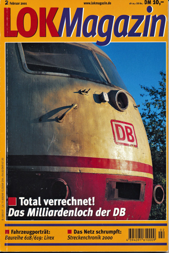   Lok Magazin Heft 2/2001: Total verrechnet! Das Milliardenloch der DB. 
