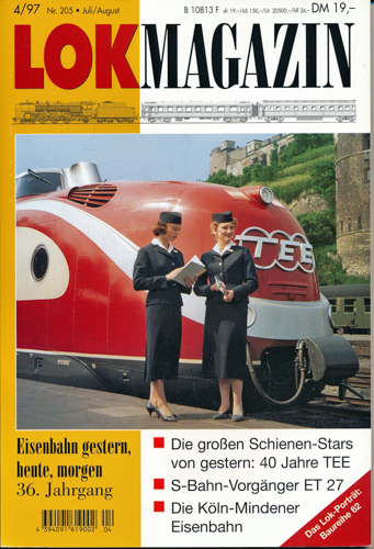   Lok Magazin Heft 4/97 (Nr. 205): Die großen Schienen-Stars von gestern: 40 Jahre TEE u.a.. 