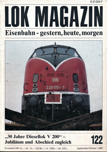   Lok Magazin Heft 122 (September/Oktober 1983): '30 Jahre Diesellok V 200' - Jubiläum und Abschied zugleich. 