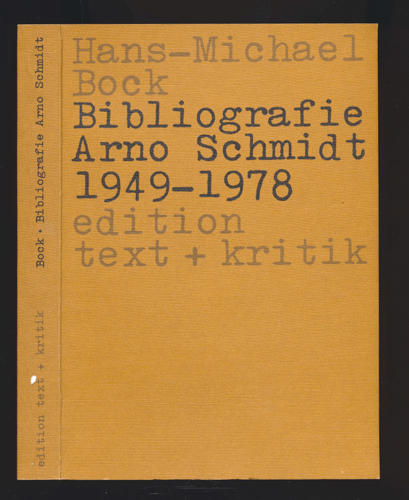 BOCK, Hans-Michael  Bibliographie Arno Schmidt 1949-1978. 