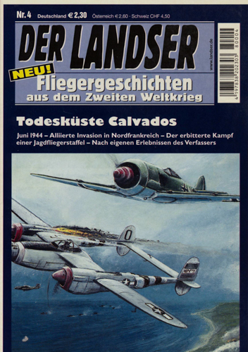   Der Landser. Fliegergeschichten aus dem zweiten Weltkrieg. hier: Heft 4: Todesküste Calvados. 