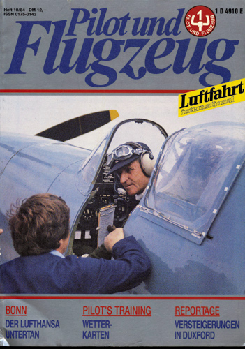   Pilot und Flugzeug. Luftfahrt International. hier: Heft 10/84. 