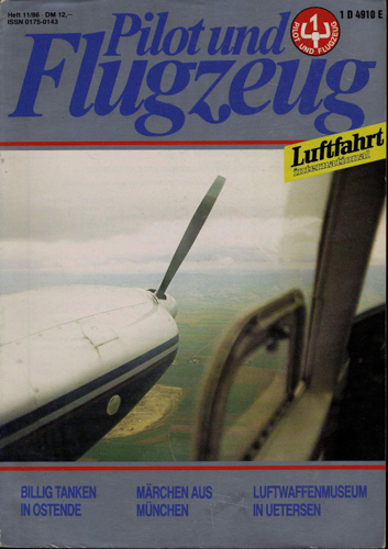   Pilot und Flugzeug. Luftfahrt International. hier: Heft 11/86. 