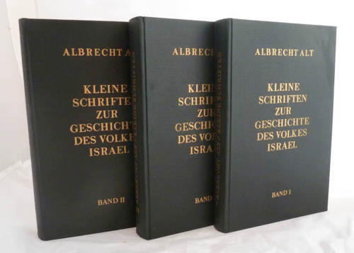 ALT, Albrecht  Kleine Schriften zur Geschichte des Volkes Israel. 3 Bde. (= kompl. Edition). 