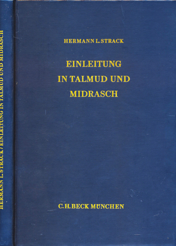 STRACK, Hermann L.  Einleitung in Talmud und Midrasch. 
