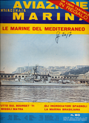   Aviazione Marina Interconair. n. 80, vol. X, Luglio (Agosto) 1971: Le Marine del Mediterraneo. 