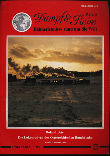 Beier, Roland  Die Lokomotiven der Österreichischen Bundesbahn (ÖBB), Stand 1. Januar 1987. Baureihenbeschreibungen, Stationierungsverzeichnis, Umnummerungsliste "alte Betriebsnummer-Computernummer". 