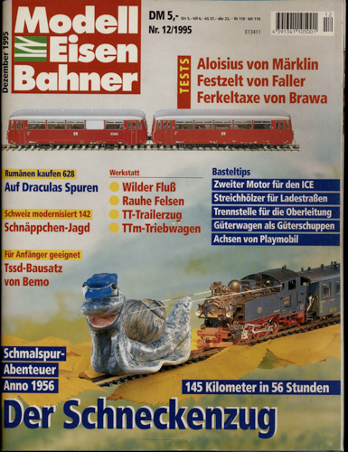   Modelleisenbahner Heft 12/1995 (Dezember 1995): Der Schneckenzug. 145 Kilometer in 56 Stunden. 
