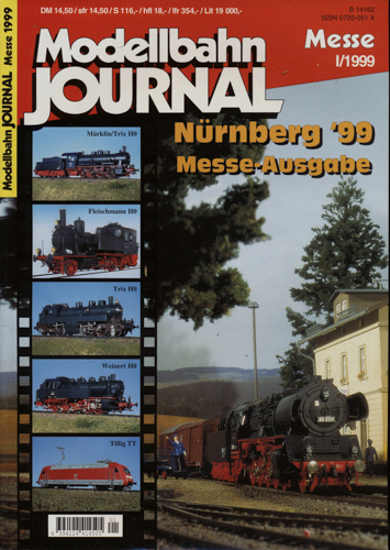   Modellbahn Journal Heft I/1999: Messe Nürnberg '99. 