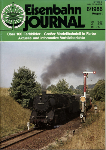   Eisenbahn Journal Heft 6/1986 (August 1986). 