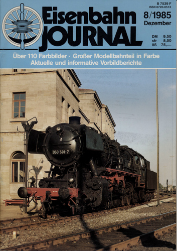   Eisenbahn Journal Heft 8/1985 (Dezember 1985). 