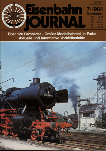   Eisenbahn Journal Heft 7/1984 (November 1984). 