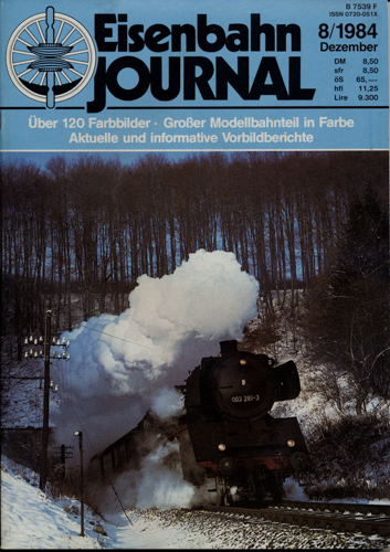   Eisenbahn Journal Heft 8/1984 (Dezember 1984). 