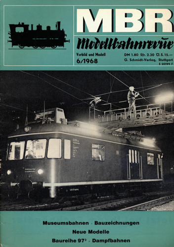   MBR Modellbahnrevue Heft 6/1968. 