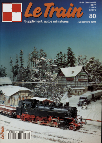   Le Train (supplément: autos miniatures) no. 80 (Décembre 1994). 